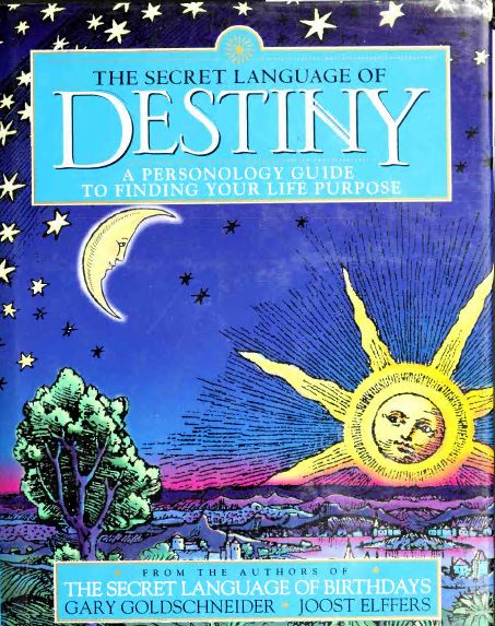 Secret Language Of Destiny - Personology Guide To Finding Your Life Purpose - Scanned Pdf with Ocr